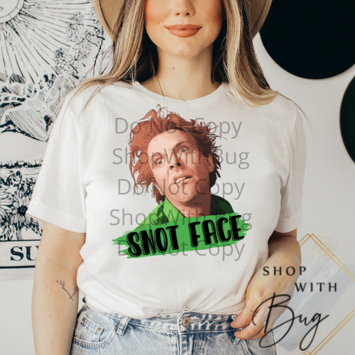 Snot Face Sublimation Transfer