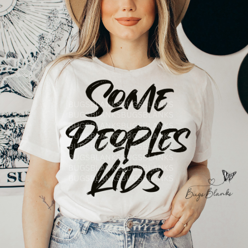 Some Peoples Kids PlayList Full Color Transfer