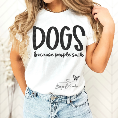 Dogs Because People Suck