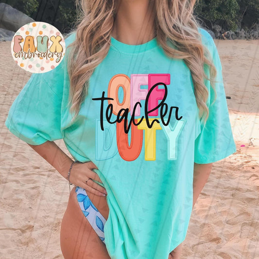 Teach Off Duty Full Color Transfer